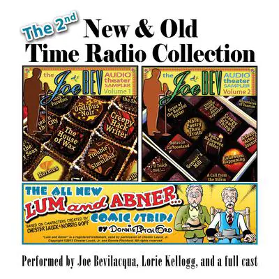 The 2nd New & Old Time Radio Collection Audibook, by Joe Bevilacqua