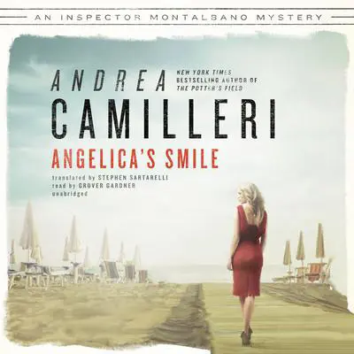 Angelica’s Smile Audibook, by Andrea Camilleri