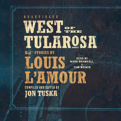 West of the Tularosa Audibook, by Louis L’Amour