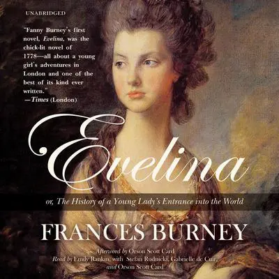 Evelina: or, The History of a Young Lady’s Entrance into the World Audibook, by Frances Burney