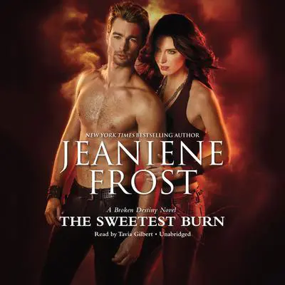 The Sweetest Burn Audibook, by Jeaniene Frost