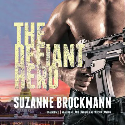 The Defiant Hero Audibook, by Suzanne Brockmann