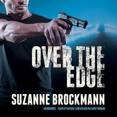 Over the Edge Audibook, by Suzanne Brockmann