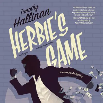 Herbie’s Game: A Junior Bender Mystery Audibook, by Timothy Hallinan
