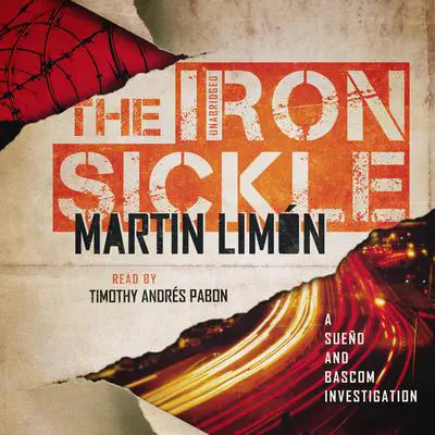 The Iron Sickle Audibook, by Martin Limón