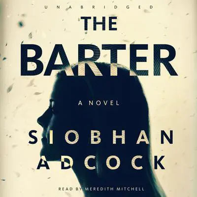 The Barter Audibook, by Siobhan Adcock