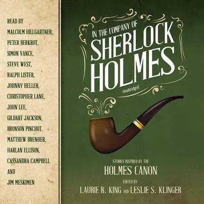In the Company of Sherlock Holmes: Stories Inspired by the Holmes Canon Audibook, by Laurie R. King