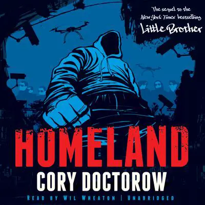 Homeland Audibook, by Cory Doctorow