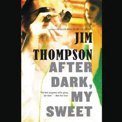 After Dark, My Sweet Audibook, by Jim Thompson