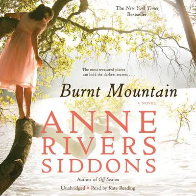 Burnt Mountain Audibook, by Anne Rivers Siddons