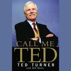 Call Me Ted Audibook, by Ted Turner
