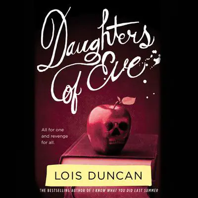 Daughters of Eve Audibook, by Lois Duncan