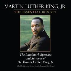 Martin Luther King: The Essential Box Set: The Landmark Speeches and Sermons of Martin Luther King, Jr. Audibook, by Clayborne Carson