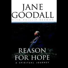 Reason for Hope Audibook, by Jane Goodall
