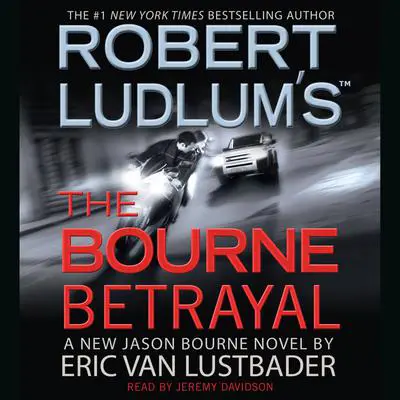 Robert Ludlum's (TM) The Bourne Betrayal Audibook, by Eric Van Lustbader