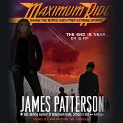 Saving the World and Other Extreme Sports: A Maximum Ride Novel Audibook, by James Patterson