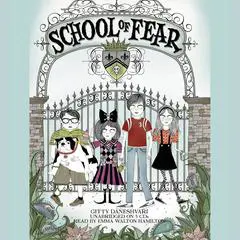 School of Fear Audibook, by Gitty Daneshvari