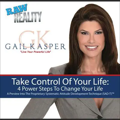 Take Control of Your Life in Challenging Times Audibook, by Gail Kasper
