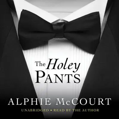 The Holey Pants Audibook, by Alphie McCourt