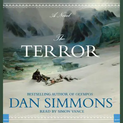 The Terror: A Novel Audibook, by Dan Simmons