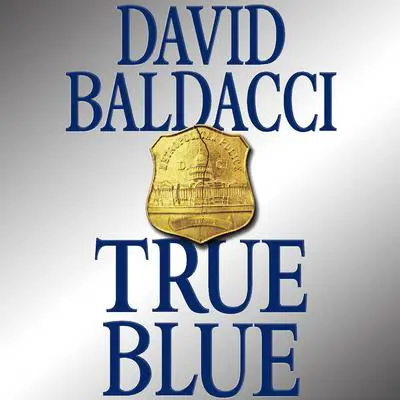 True Blue Audibook, by David Baldacci