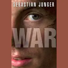 WAR Audibook, by Sebastian Junger
