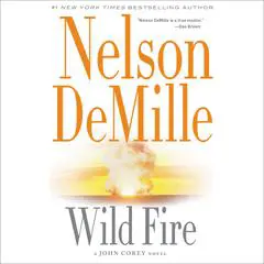 Wild Fire Audibook, by Nelson DeMille