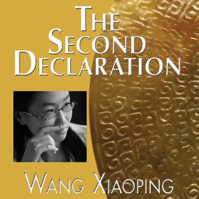 The Second Declaration Audibook, by Xiaoping Wang