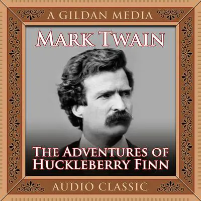 The Adventures Huckleberry Finn Audibook, by Mark Twain