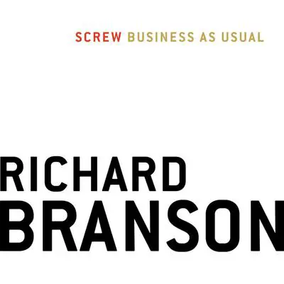 Screw Business As Usual Audibook, by Richard Branson
