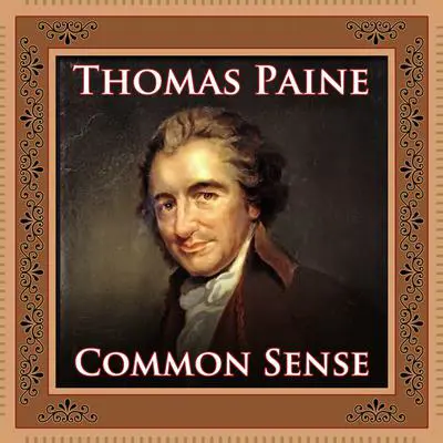 Common Sense Audibook, by Thomas Paine