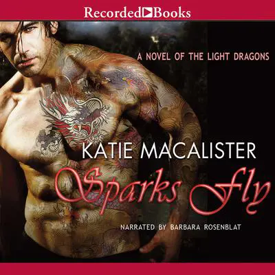 Sparks Fly Audibook, by Katie MacAlister