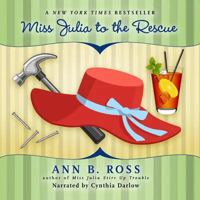Miss Julia to the Rescue Audibook, by Ann B. Ross