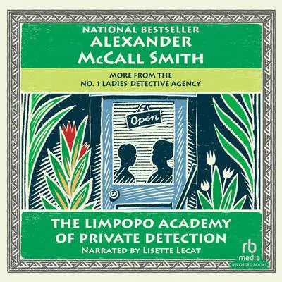The Limpopo Academy of Private Detection Audibook, by Alexander McCall Smith