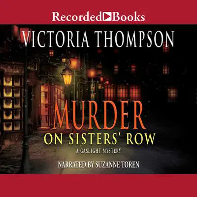 Murder on Sisters Row Audibook, by Victoria Thompson