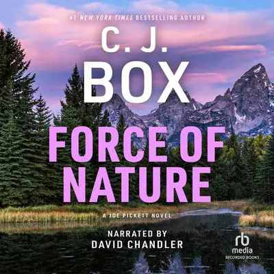 Force of Nature Audibook, by C. J. Box