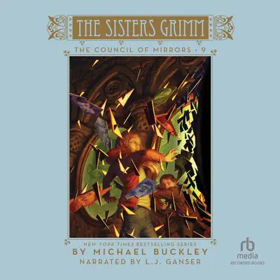 The Council of Mirrors Audibook, by Michael Buckley