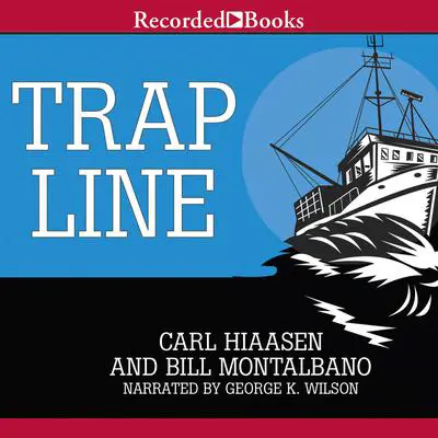 Trap Line Audibook, by Carl Hiaasen