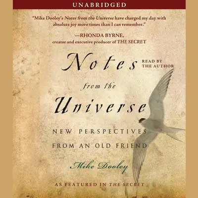 Notes from the Universe: New Perspectives from an Old Friend Audibook, by Mike Dooley