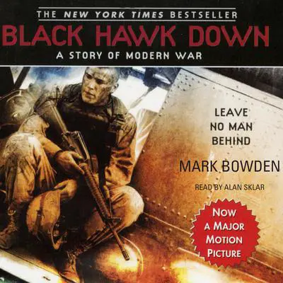 Black Hawk Down: A Story of Modern War Audibook, by Mark Bowden