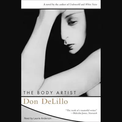 The Body Artist Audibook, by Don DeLillo