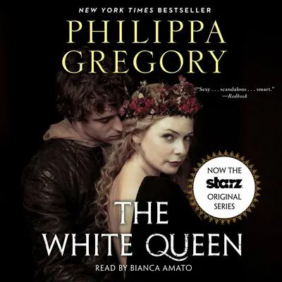 The White Queen: A Novel Audibook, by Philippa Gregory