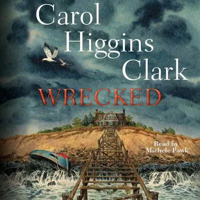 Wrecked Audibook, by Carol Higgins Clark