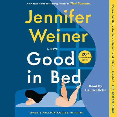 Good In Bed Audibook, by Jennifer Weiner