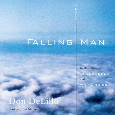 Falling Man: A Novel Audibook, by Don DeLillo