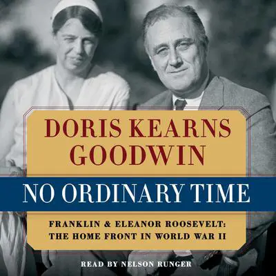 No Ordinary Time Audibook, by Doris Kearns Goodwin
