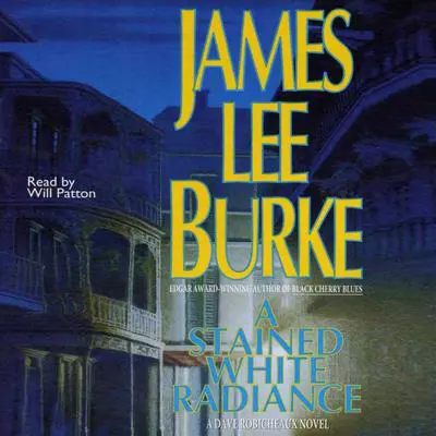 A Stained White Radiance Audibook, by James Lee Burke