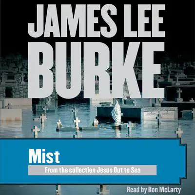 Mist Audibook, by James Lee Burke