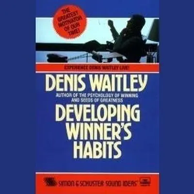 Developing Winner Habits Audibook, by Denis Waitley
