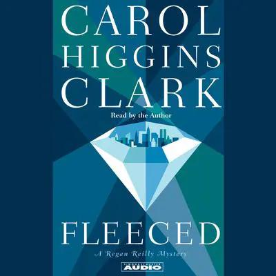 Fleeced Audibook, by Carol Higgins Clark